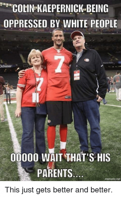 colin-kaepernick-being-oppressed-by-white-people-000000-wait-thats-21476836.png